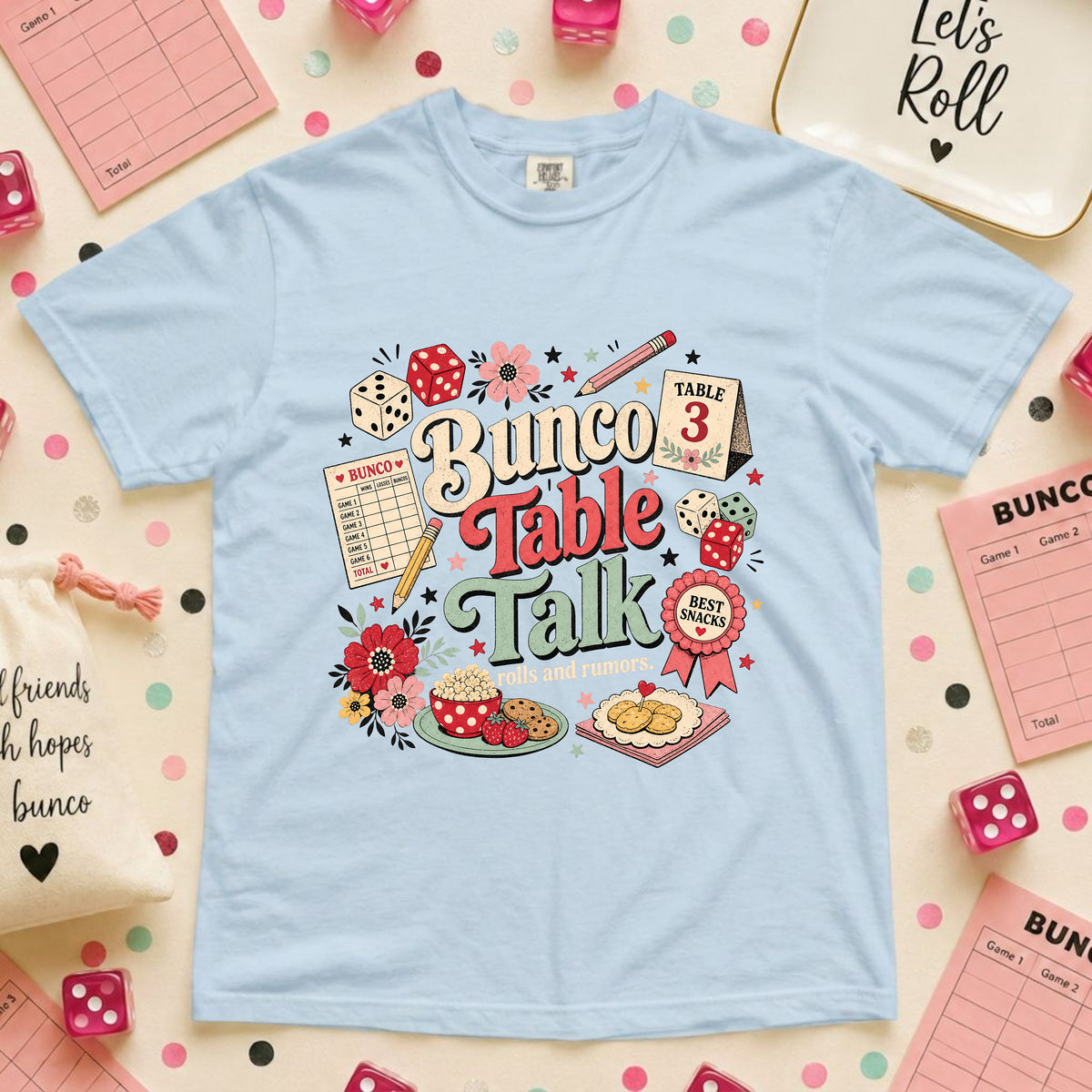 Bunco Table Talk T-Shirt