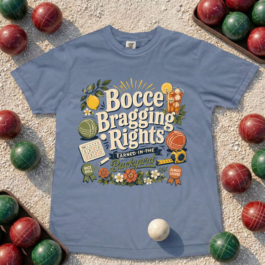 Bocce Bragging Rights T-Shirt