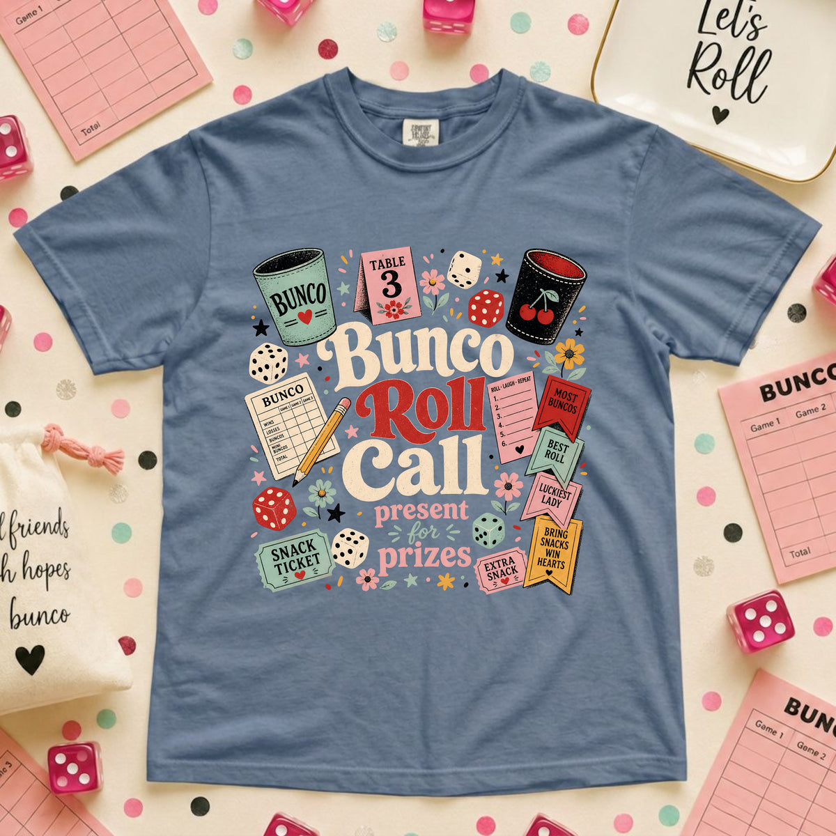 Bunco Roll Call T-Shirt