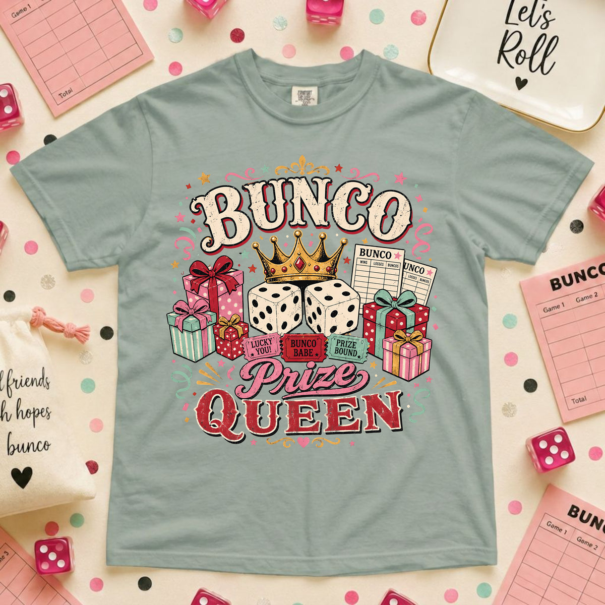 Bunco Prize Queen T-Shirt