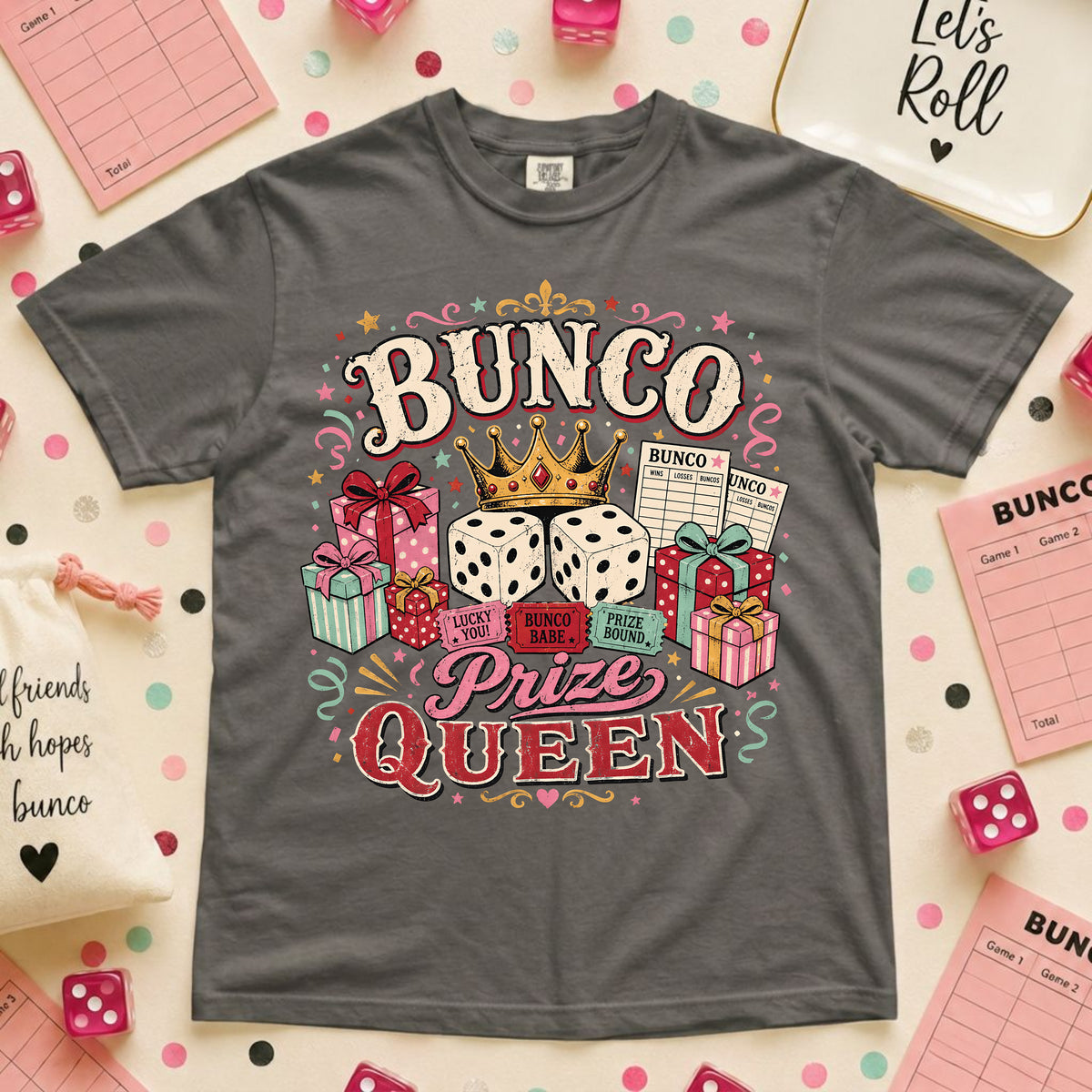 Bunco Prize Queen T-Shirt